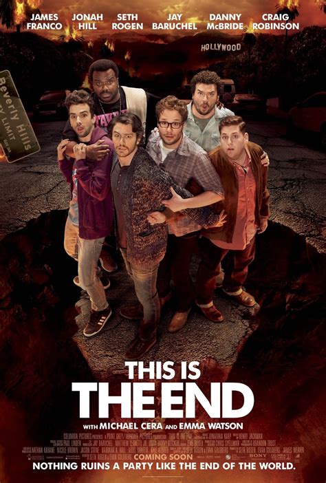 This Is the End (2013) .